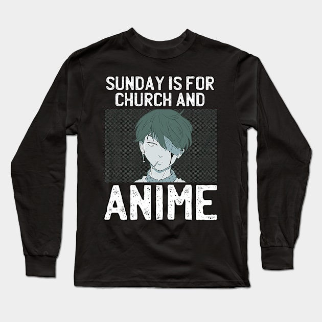 Sunday Is For Church And Anime Long Sleeve T-Shirt by Mad Art